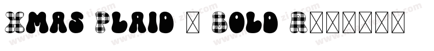 Xmas Plaid - Bold R字体转换